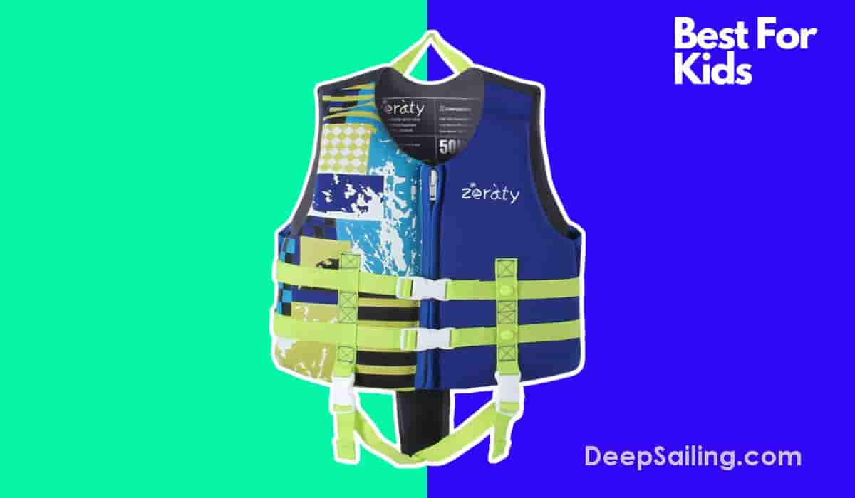 Best Kids Sailing Life Jacket  Zeraty