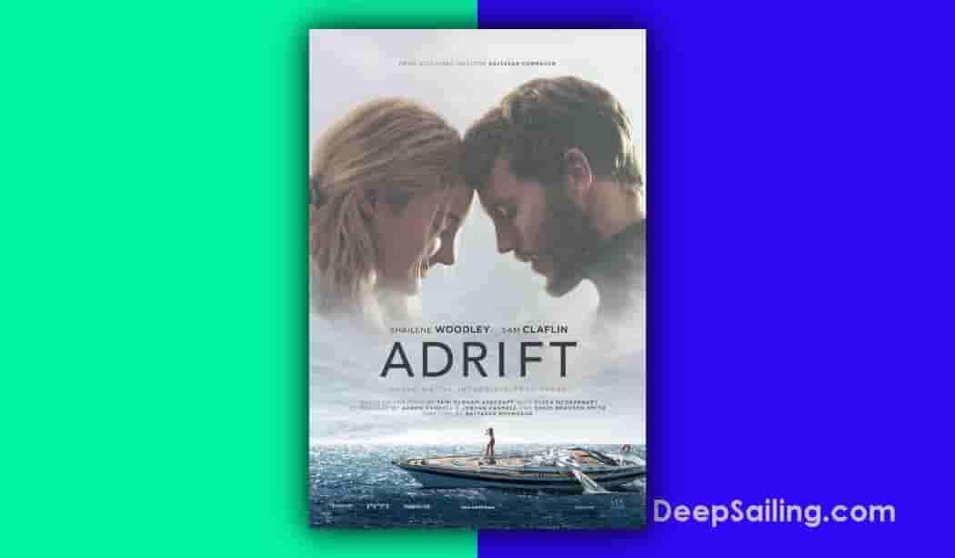 Best Romantic Sailing Movie Adrift 