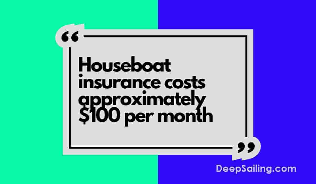 houseboat insurance costs