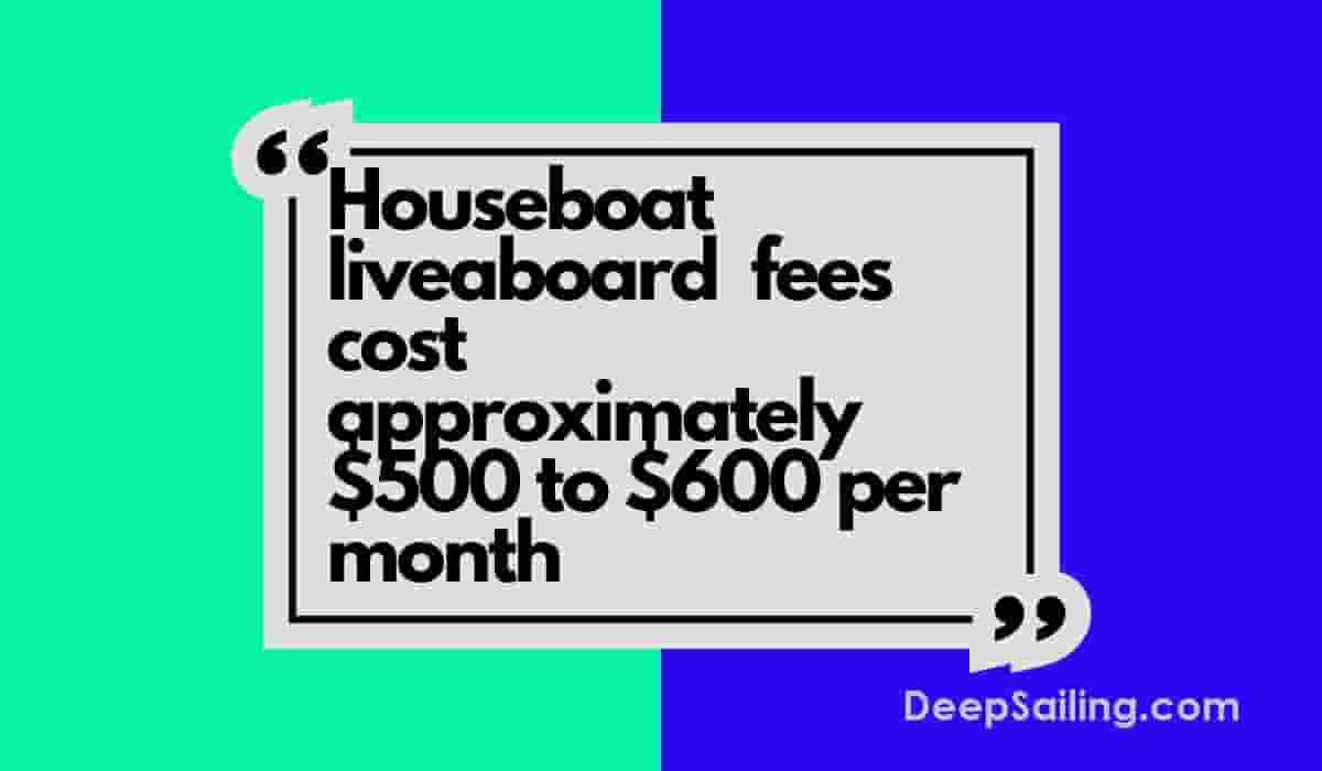 houseboat liveaboard cost