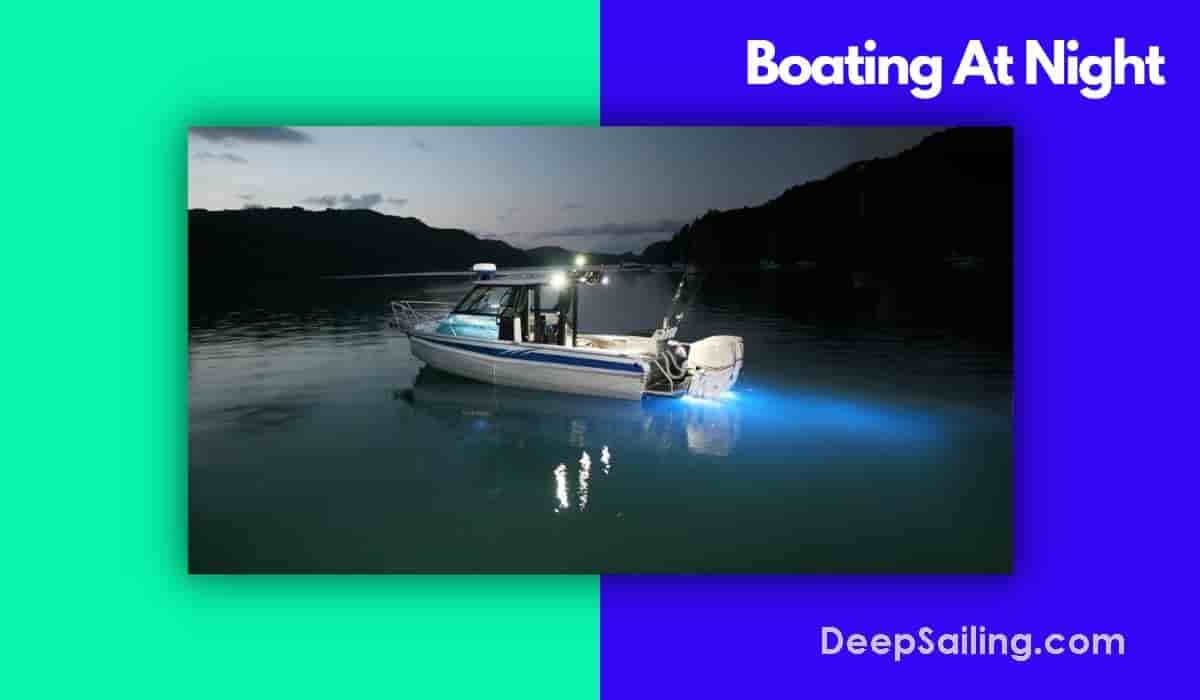 Boating At Night Safely