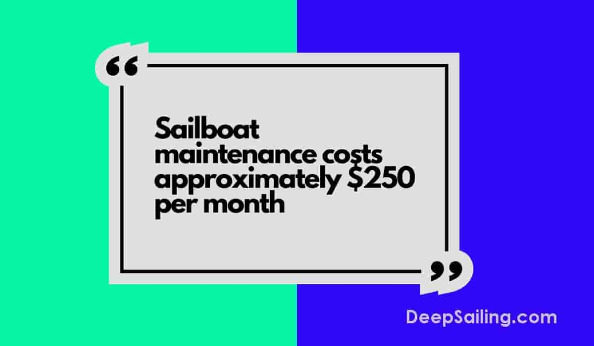 sailboat maintenance costs